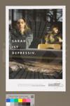 "Sarah ist depressiv. Das ist Sarah."
