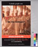 "Catholic people care. Do the bishops? Banning Condoms Kills."